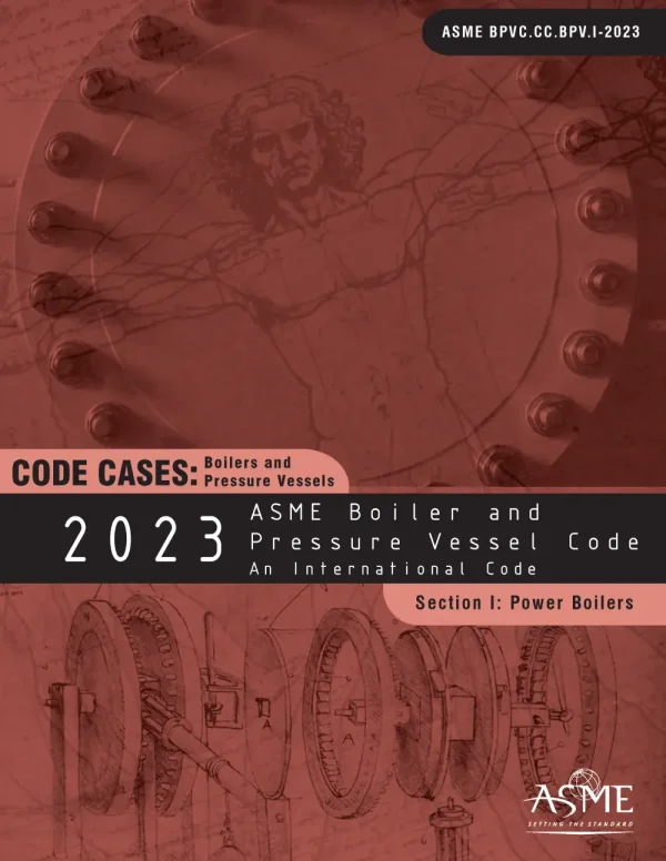 ASME Code Case – Boilers and Pressure Vessels (2023)