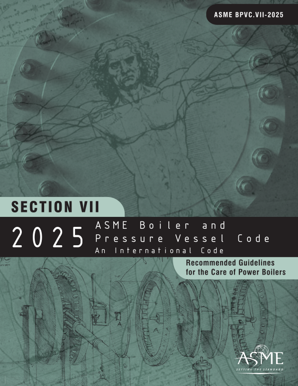 ASME Section VII-2025