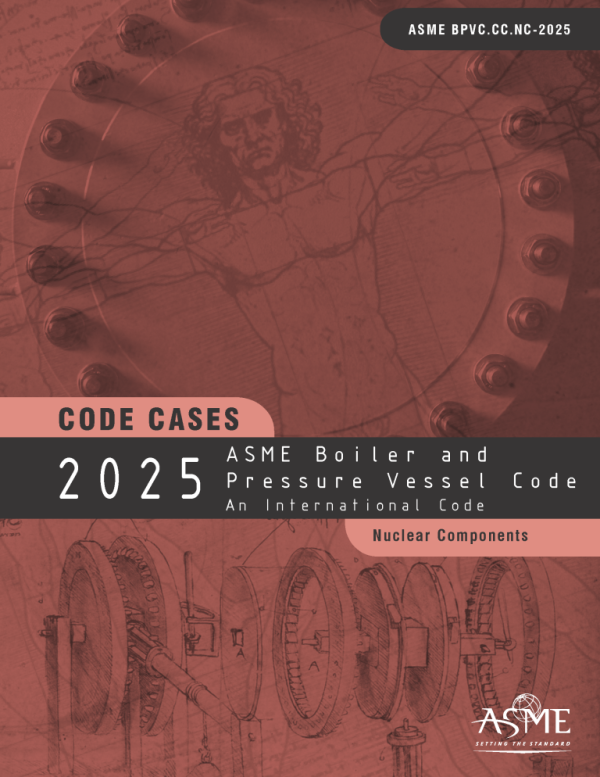 ASME Code Case – Nuclear Components (2025)