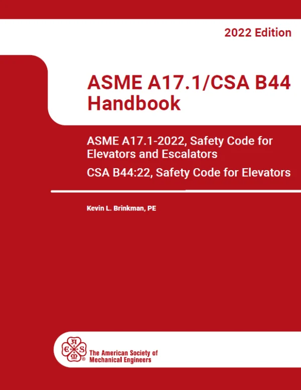 ASME A17.1/CSA B44-2022 Handbook